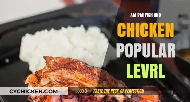 AM PM Fish & Chicken: Exploring Its Widespread Popularity and Appeal