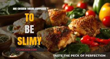 Are Chicken Thighs Supposed to Be Slimy? A Food Safety Guide
