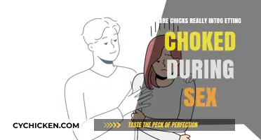 Choking During Sex: Unraveling Chicks' Preferences and Consent Dynamics