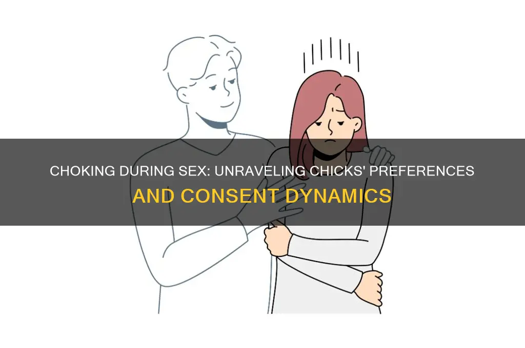 are chicks really intog etting choked during sex