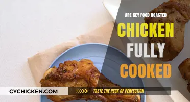 Is Key Food Roasted Chicken Fully Cooked? A Quick Guide