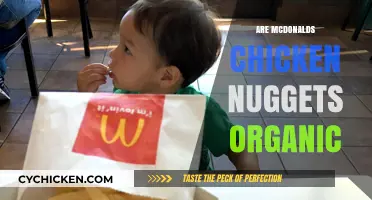 Are McDonald's Chicken Nuggets Organic? Uncovering the Truth