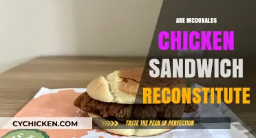 Is McDonald's Chicken Sandwich Reconstituted? Uncovering the Truth