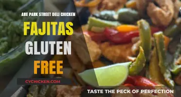 Park Street Deli Chicken Fajitas: Gluten-Free or Not?