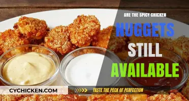 Are Spicy Chicken Nuggets Still on the Menu?