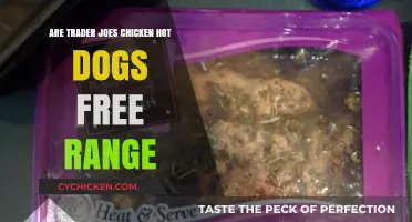 Are Trader Joe's Chicken Hot Dogs Free Range? Unveiling the Truth