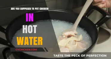 The Right Way: Chicken and Hot Water