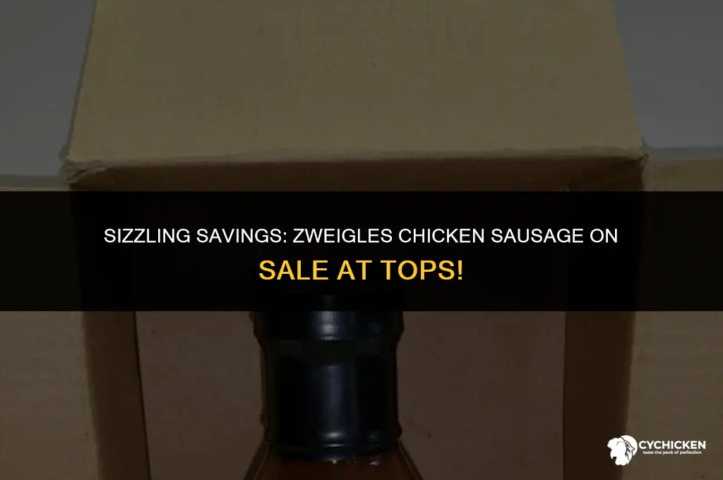 are zweigles chicken sausage on sale at tops this week