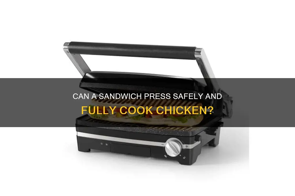 can a sandwich press properly cook chicken