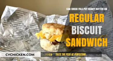 Can Chick-fil-A Add Honey Butter to Regular Biscuit Sandwiches?