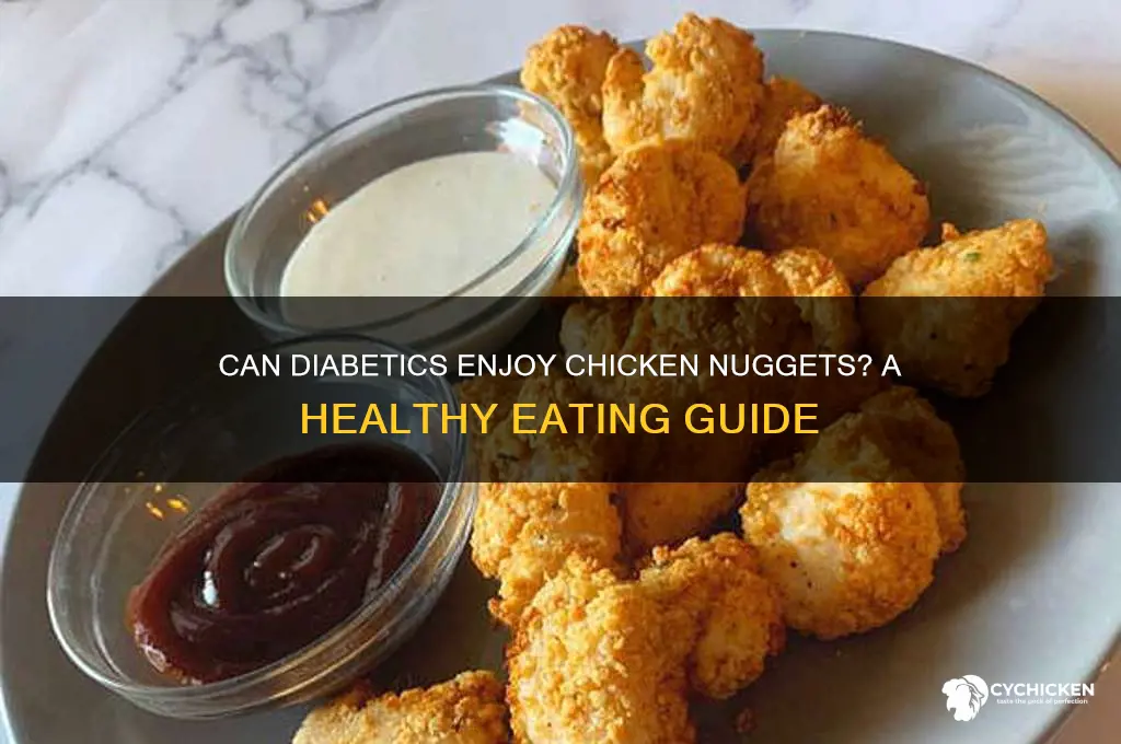can diabetics have chicken nuggets