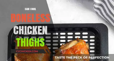 Boiling Boneless Chicken Thighs: Tips, Tricks, and Perfect Results