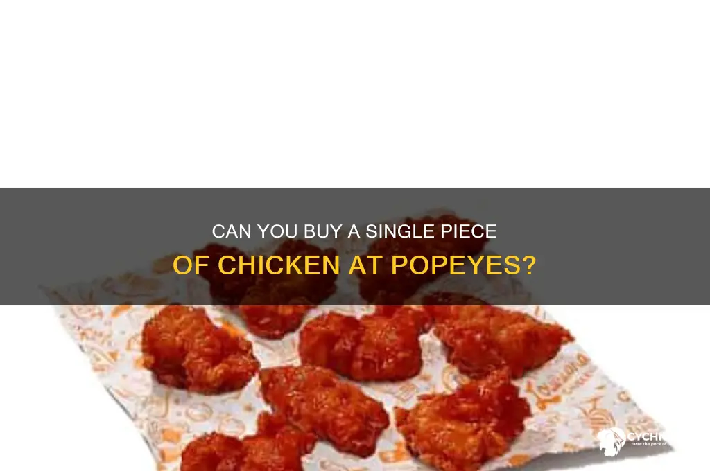can i buy a one piece chicken at popeyes