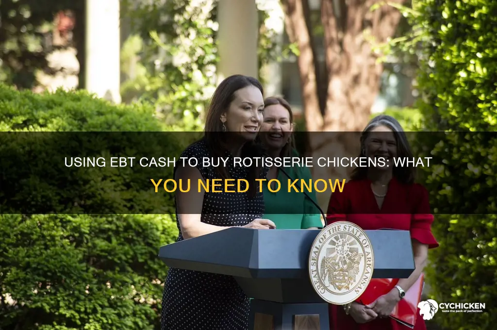 can i buy a rotisserie chicken with ebt cash