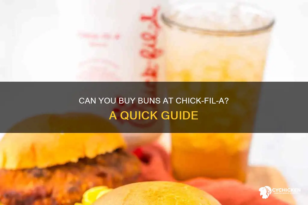 can i buy buns at chick fil a