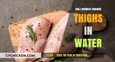 Quickly Defrost Chicken Thighs in Water: Safe and Easy Method