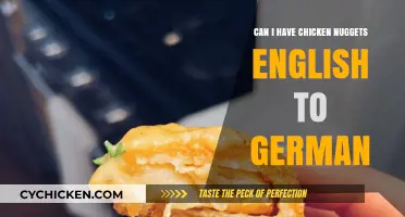 Can I Have Chicken Nuggets? English to German Translation Guide