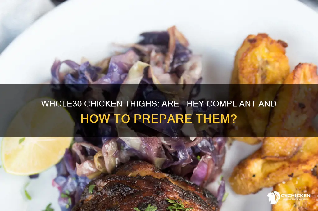 can i have chicken thighs on whole30
