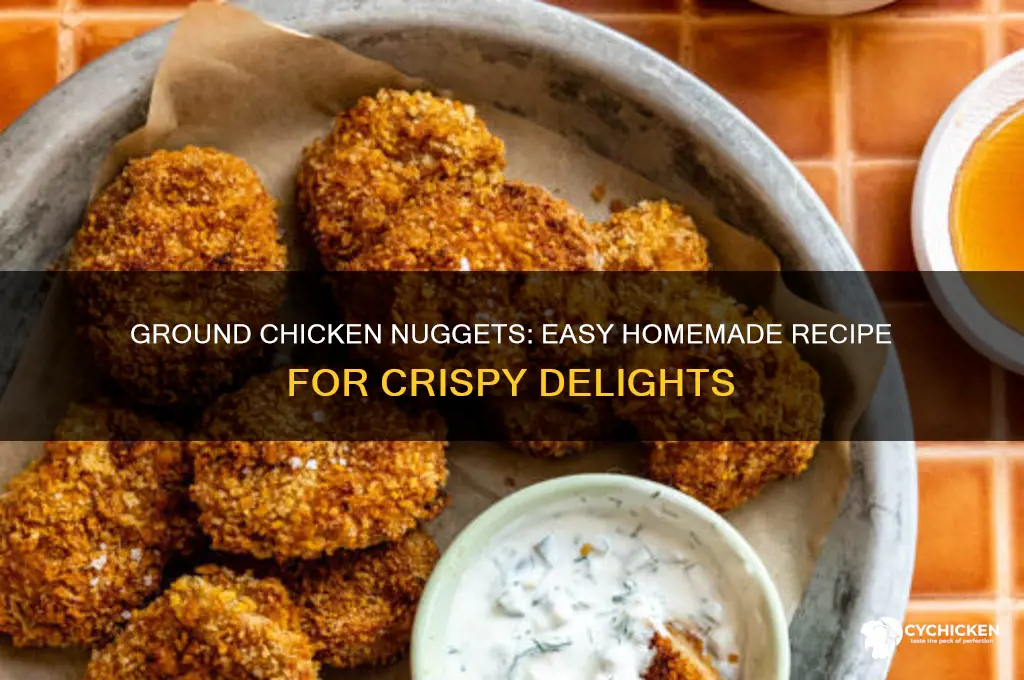 can i make chicken nuggets with ground chicken
