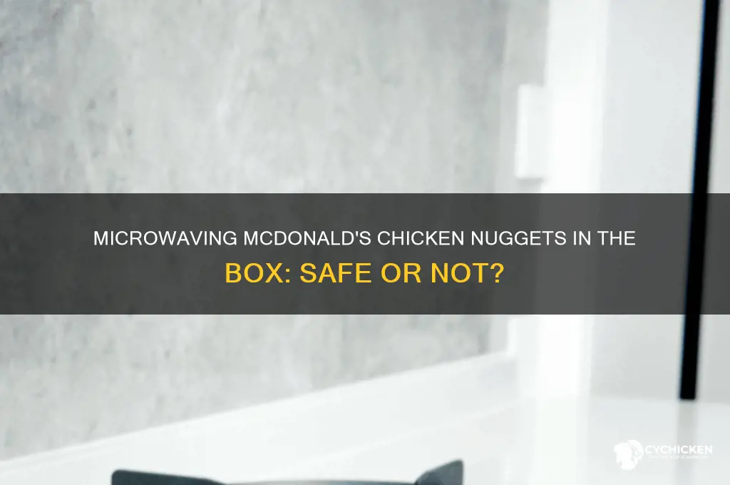 can i microwave chicken nuggets in box mcdonalds