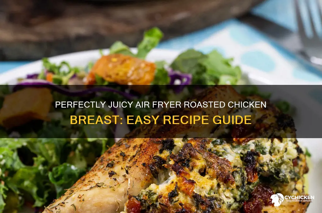 can i roast chicken breast in air fryer