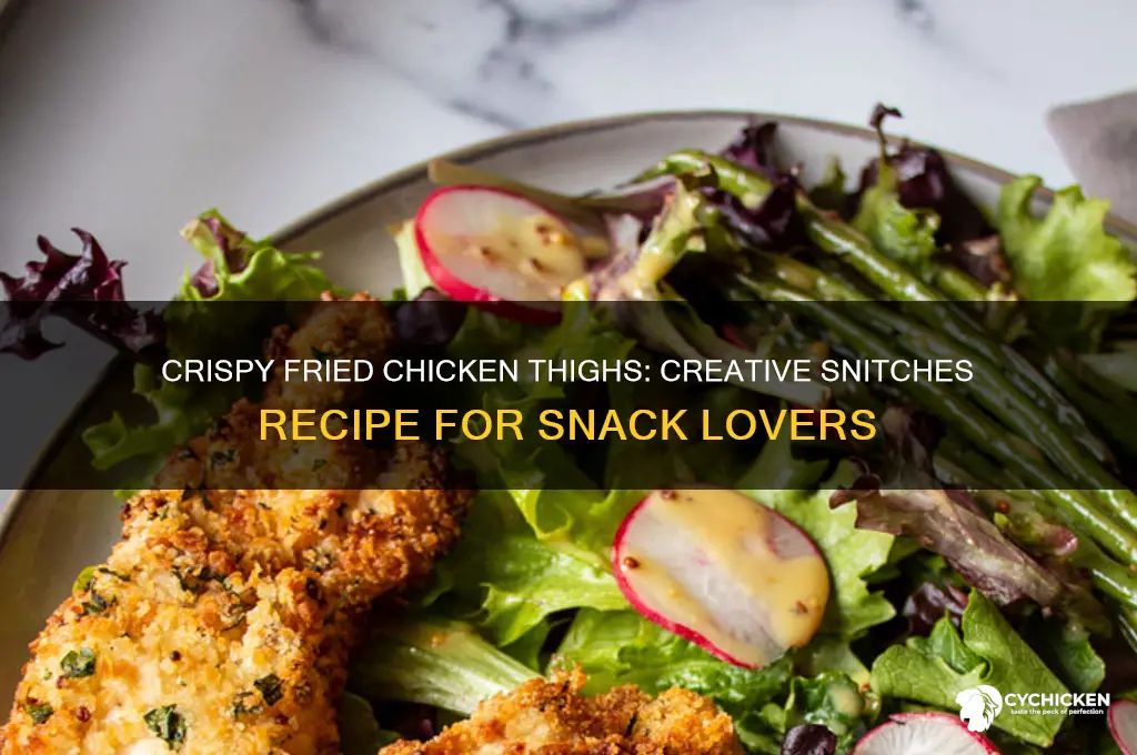 can u fry thigh chicken and make snitches