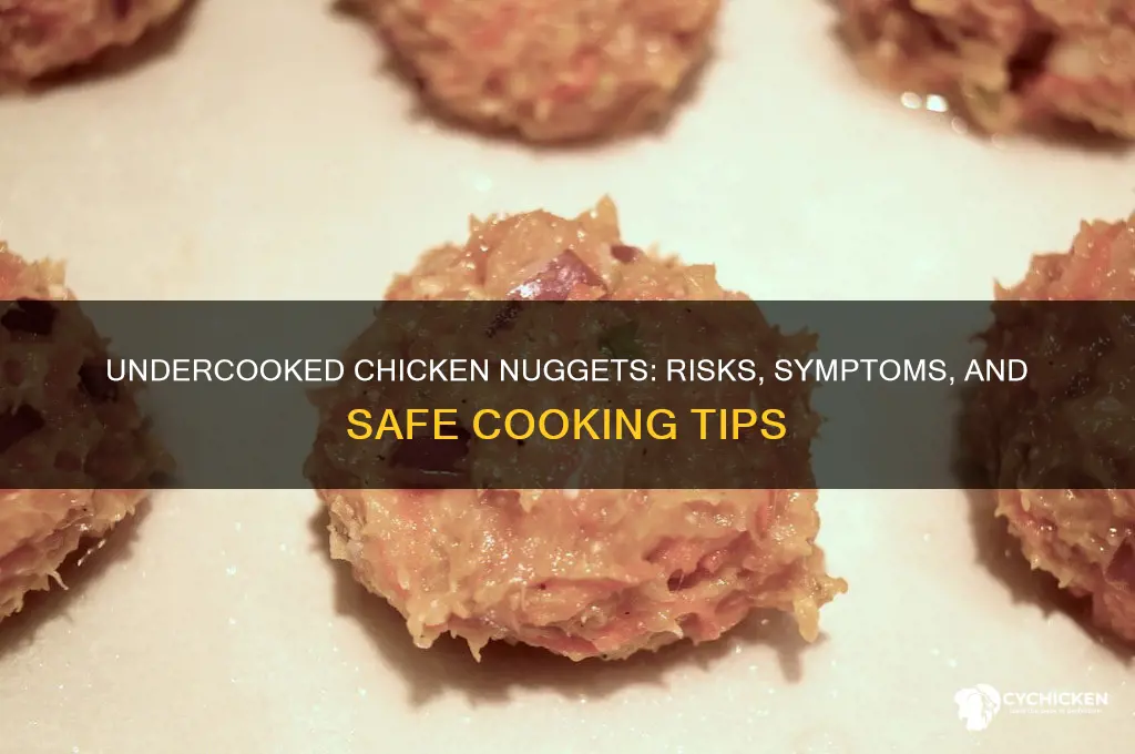 can undercooked chicken nuggets make you sick
