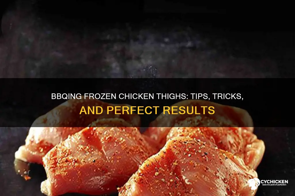 can you bbq frozen chicken thighs