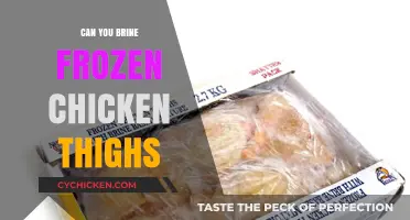 Brining Frozen Chicken Thighs: Tips, Tricks, and Best Practices