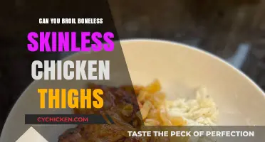 Broiling Boneless Skinless Chicken Thighs: Tips for Perfect Results