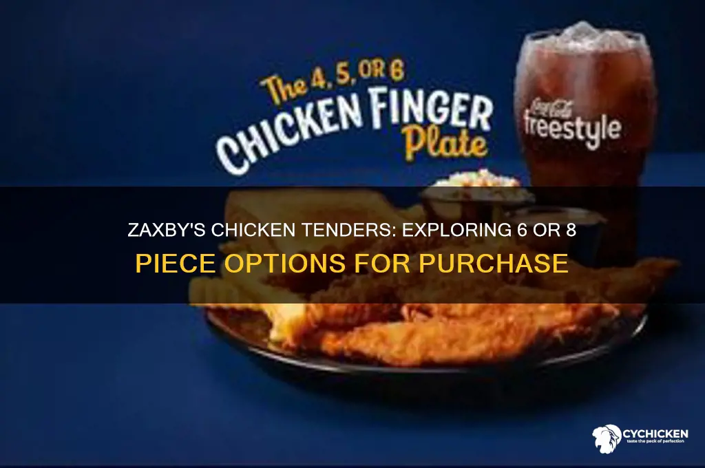 can you buy 6 or 8 chicken tenders at zaxby
