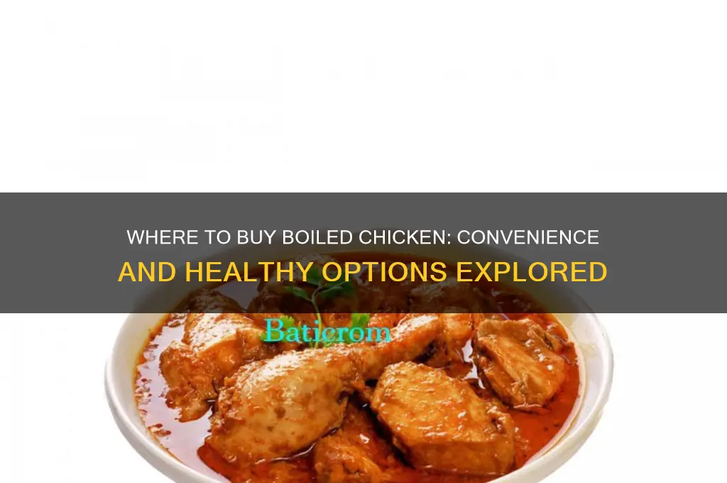 can you buy boiled chicken