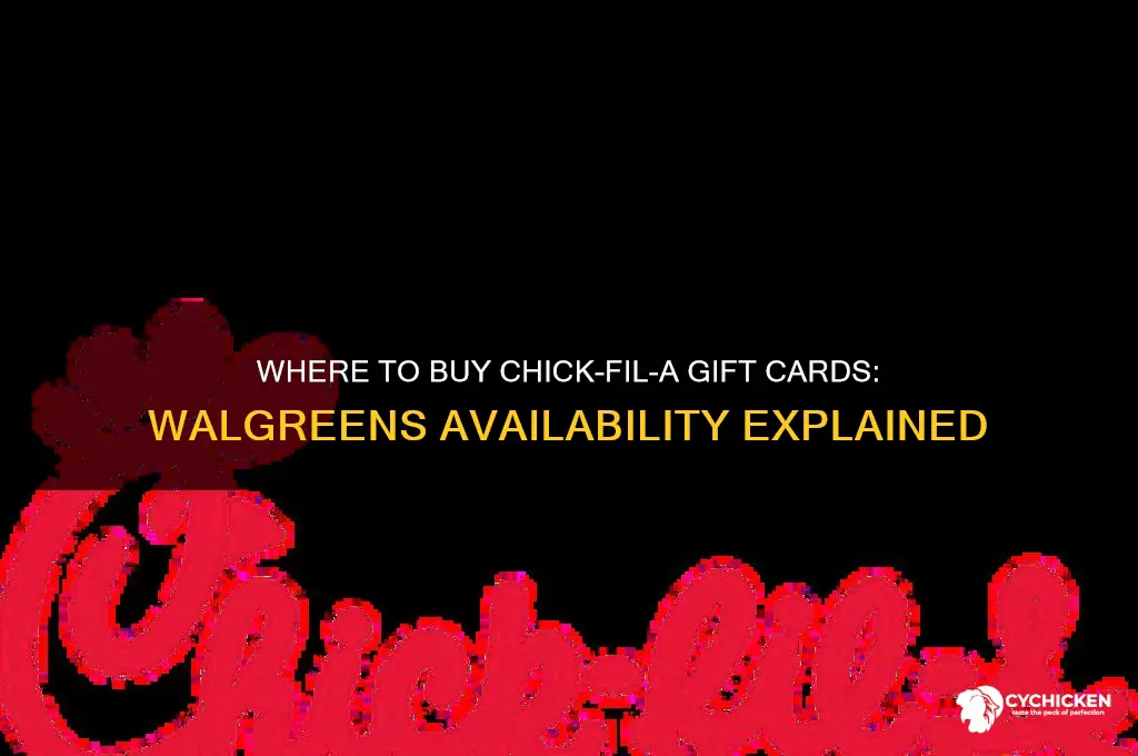 can you buy chick fil a gift cards at walgreens