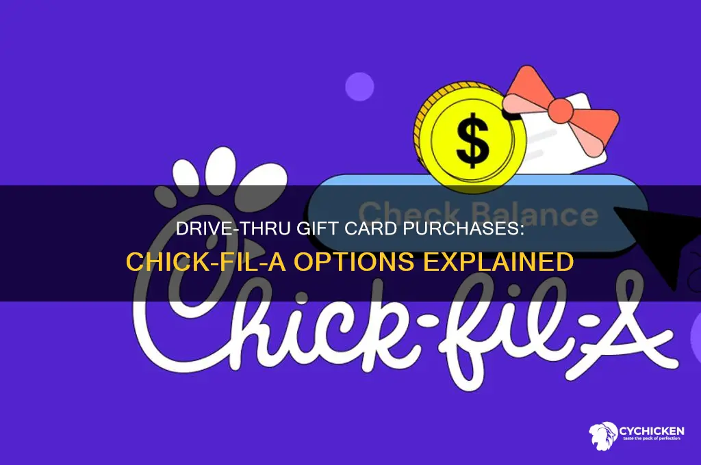 can you buy chick-fil-a gift cards in drive thru
