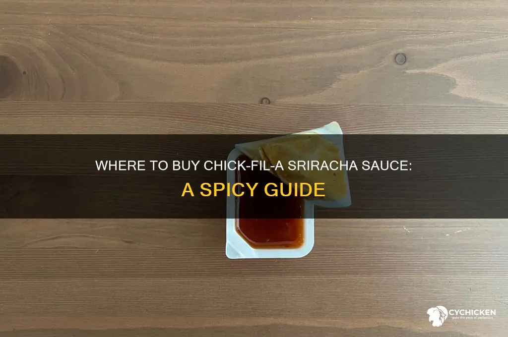 can you buy chick fil a sriracha sauce