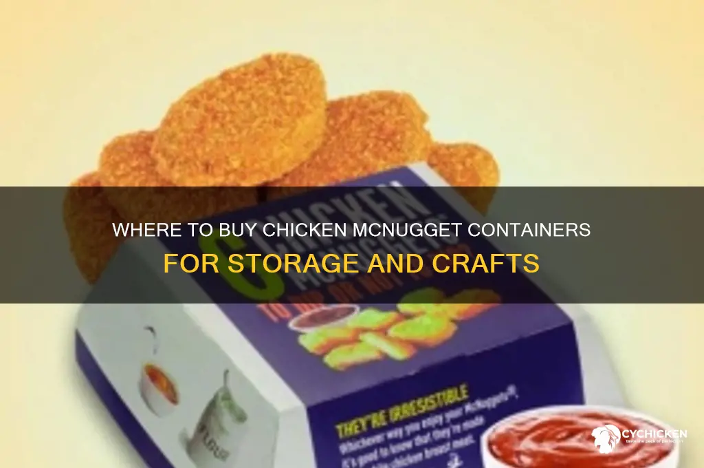 can you buy chicken mcnugget containers