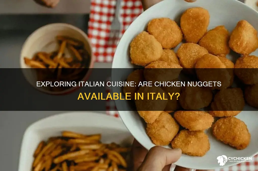 can you buy chicken nuggets in italy