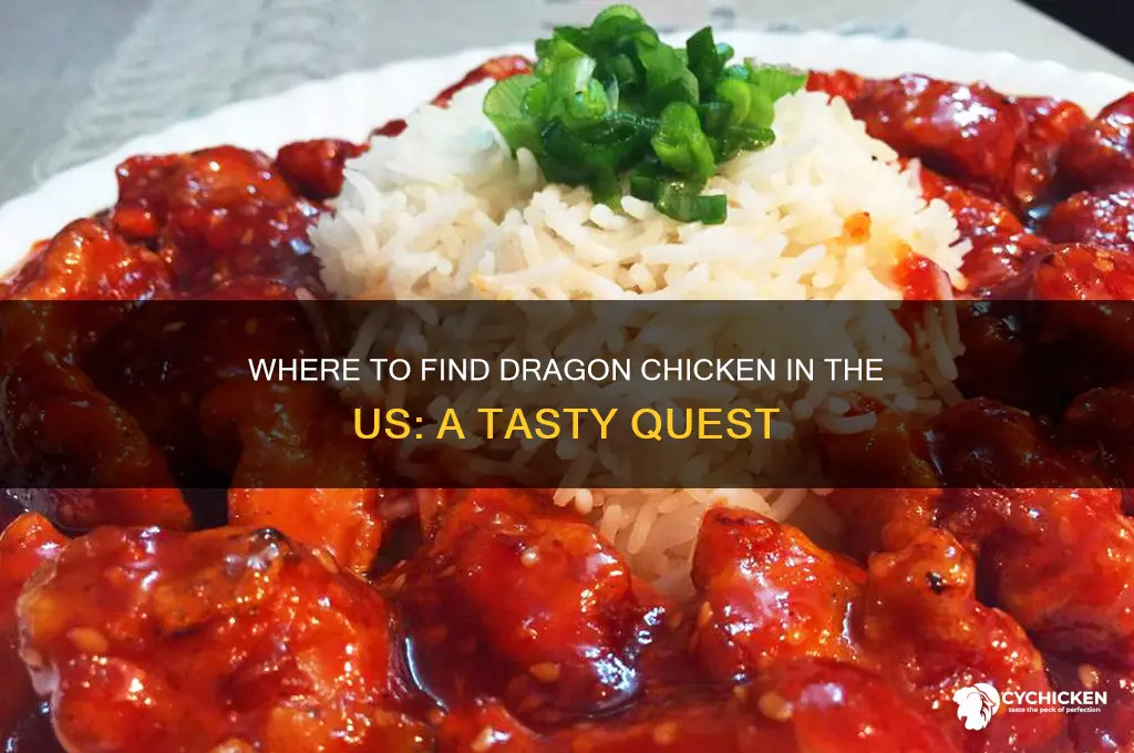 can you buy dragon chicken in us