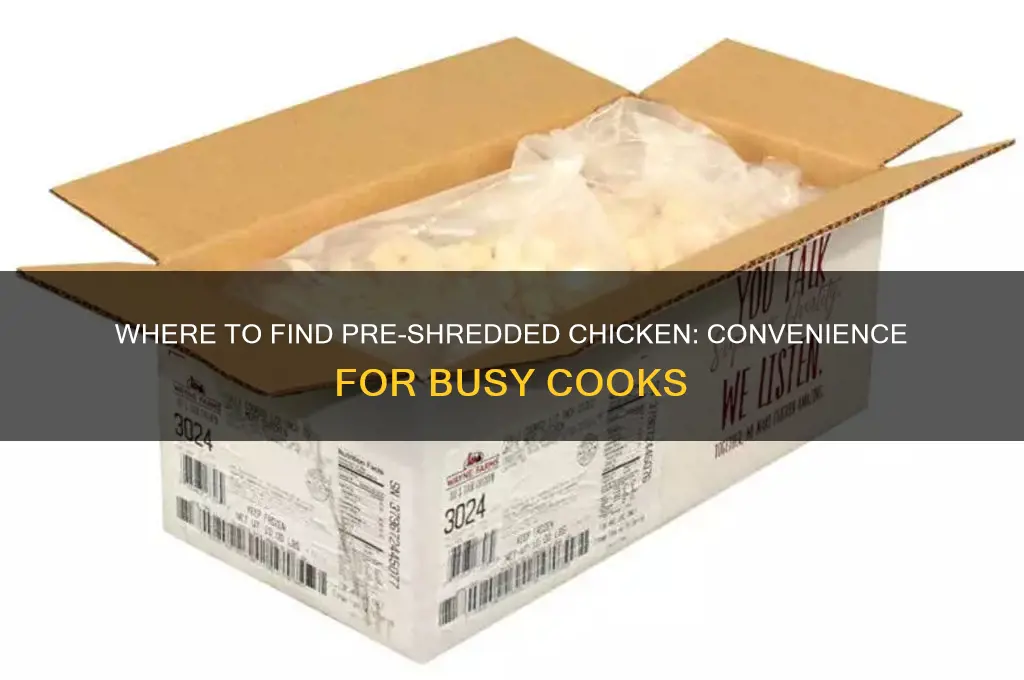 can you buy pre shredded chicken