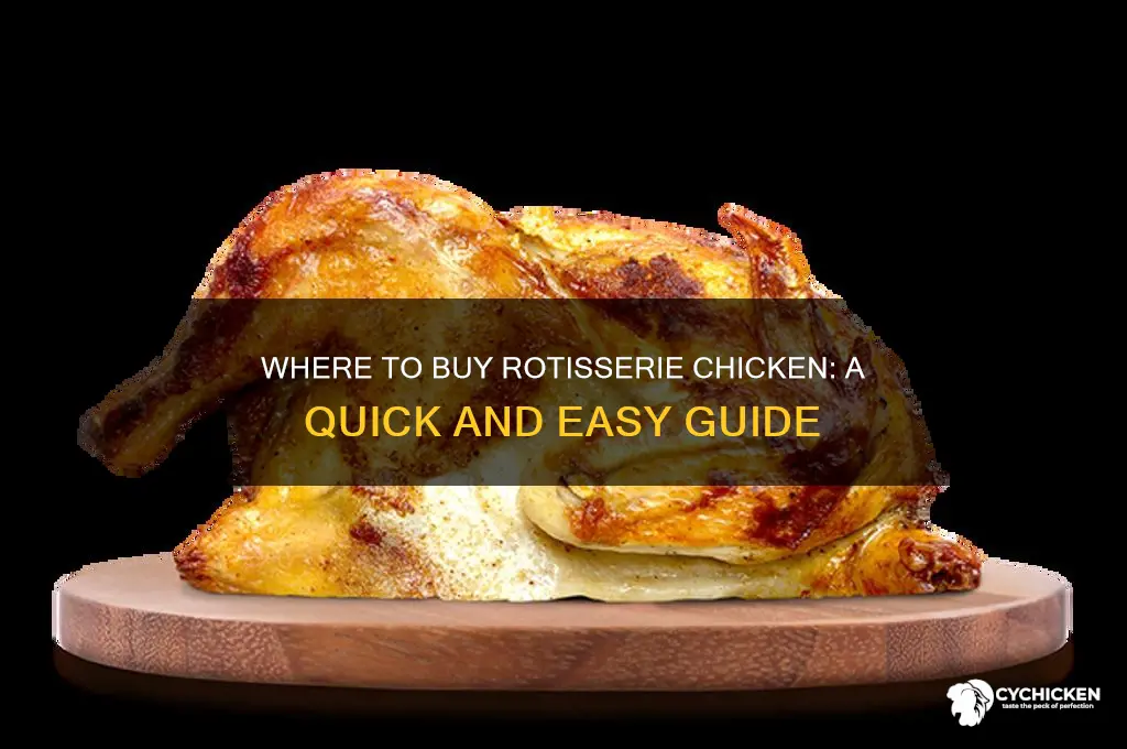 can you buy rotisserie chicken