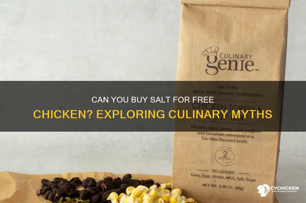 can you buy salt foree chicken