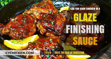 Cooking Chicken in Glaze Finishing Sauce: Tips and Techniques