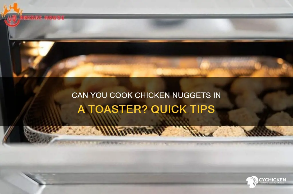 can you cook chicken nuggets in a toaster