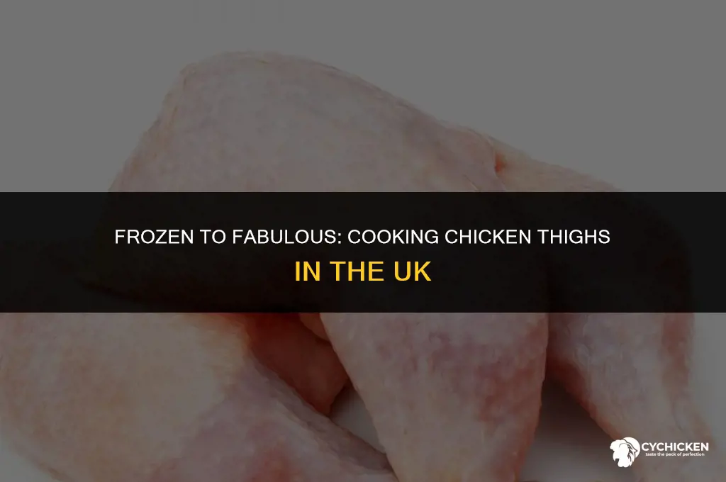 can you cook chicken thighs from frozen uk