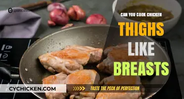Cooking Chicken Thighs Like Breasts: Tips for Perfect Results