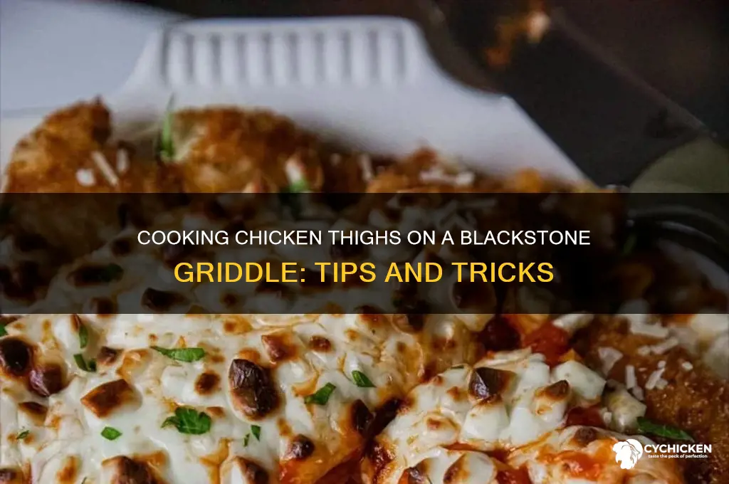 can you cook chicken thighs on a blackstone griddle