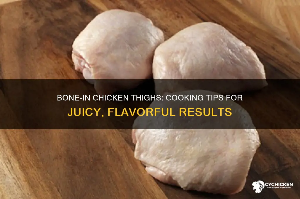 can you cook chicken thighs with bone in