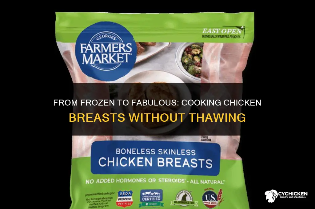 can you cook frozen chicken breasts without thawing