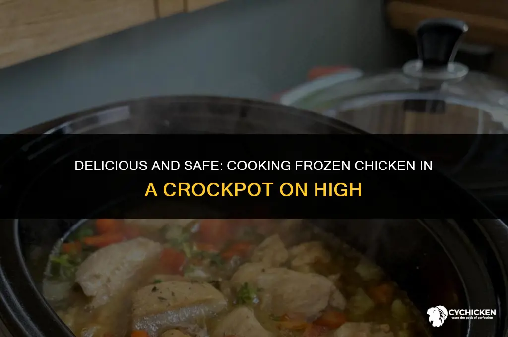 can you cook frozen chicken in a crockpot on high