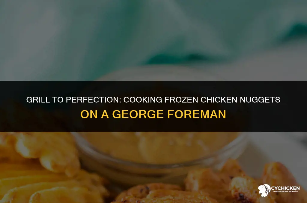 can you cook frozen chicken nuggets on a george foreman